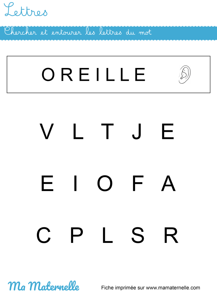 Petite section - Lettres : chercher et entourer les lettres du mot