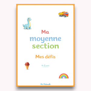 Cahier d'activités : Ma moyenne section - mes défis