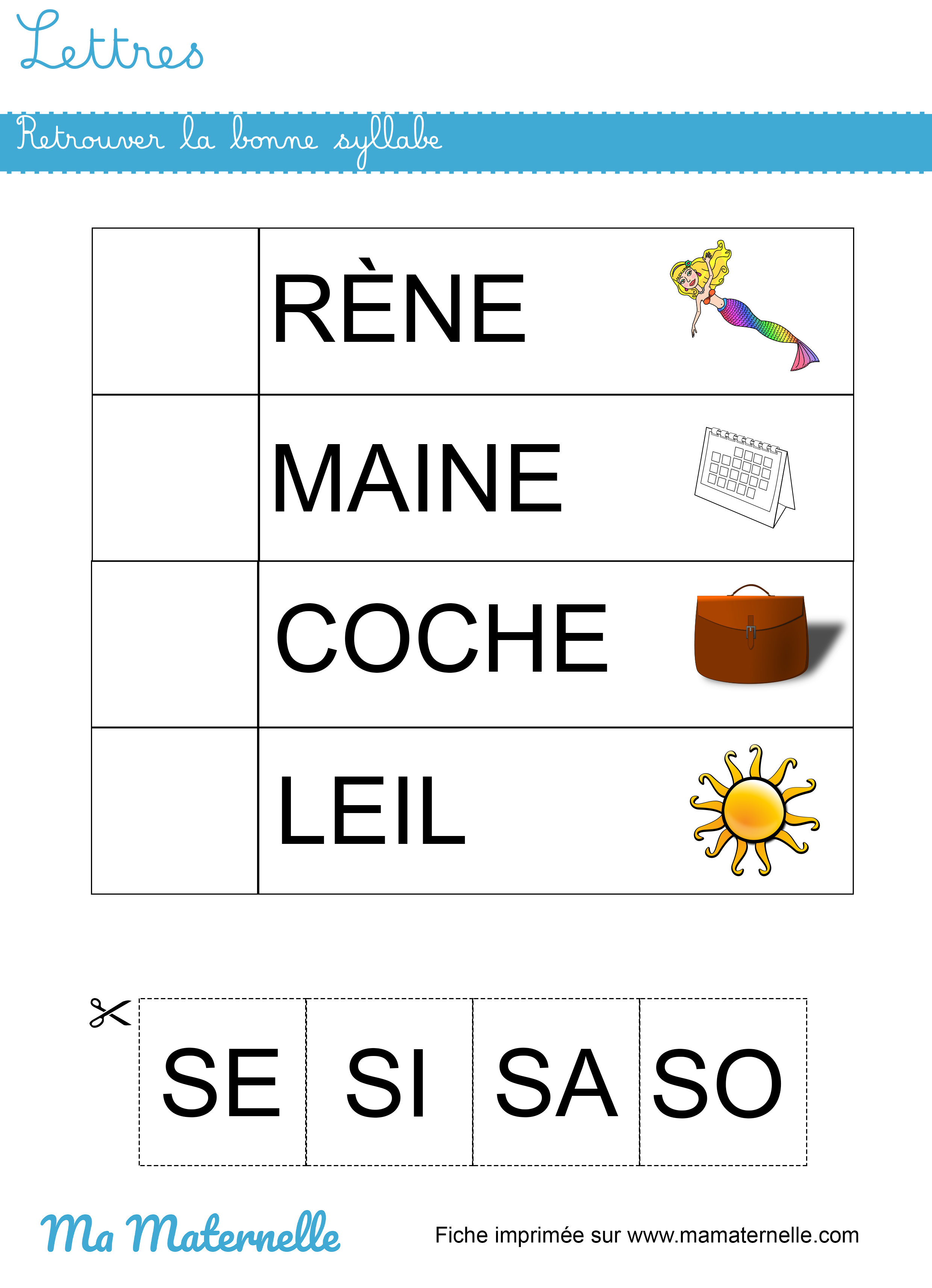 Grande section - Lettres : retrouver la bonne syllabe