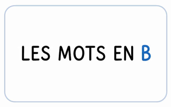 Fiche maternelle les mots en B affiche