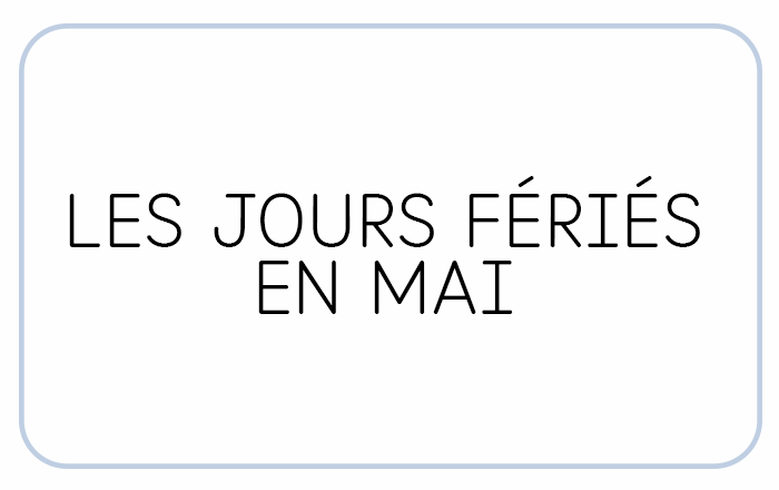 jours fériés mai