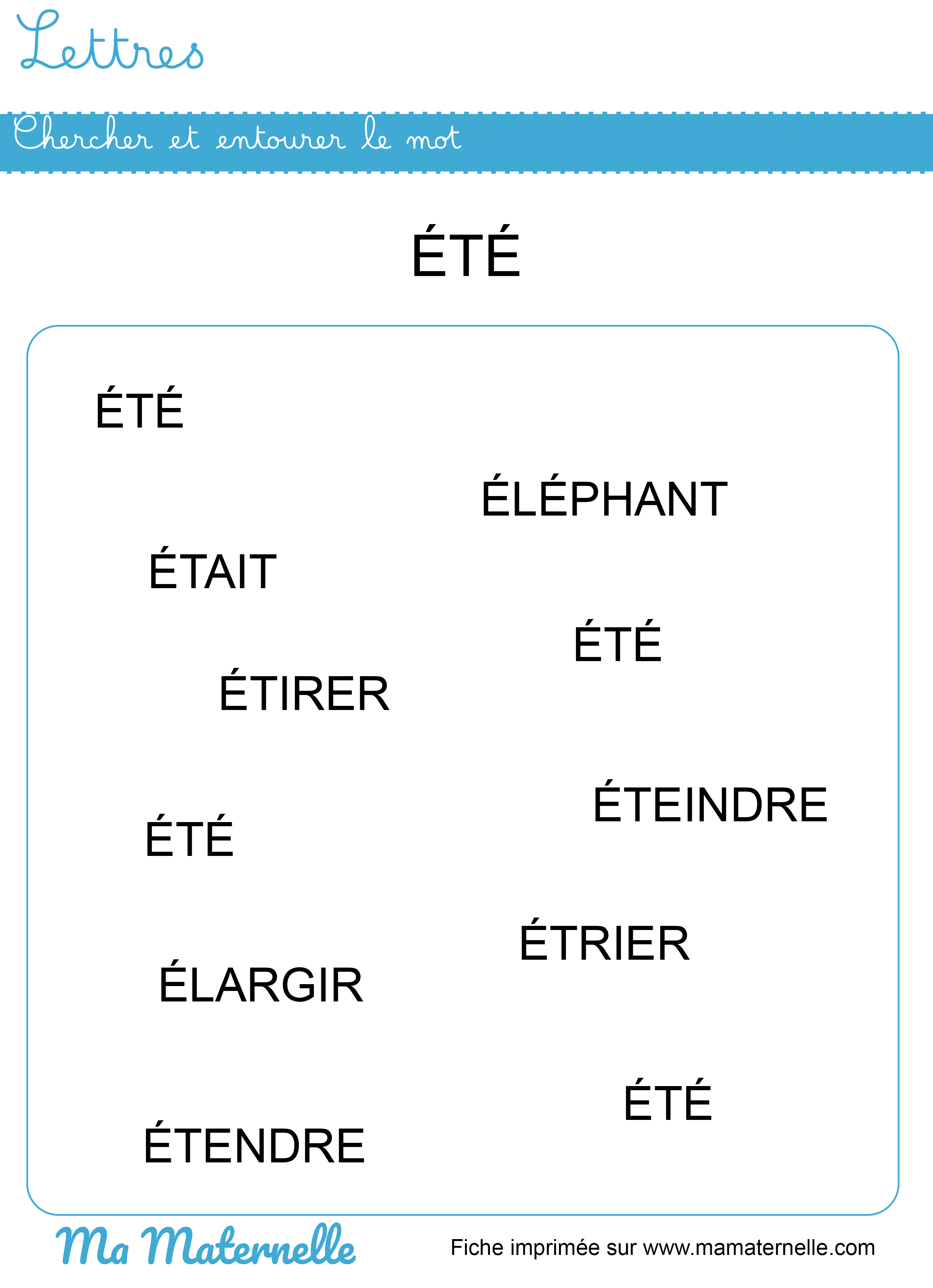 Moyenne section - Lettres : chercher et entourer le mot