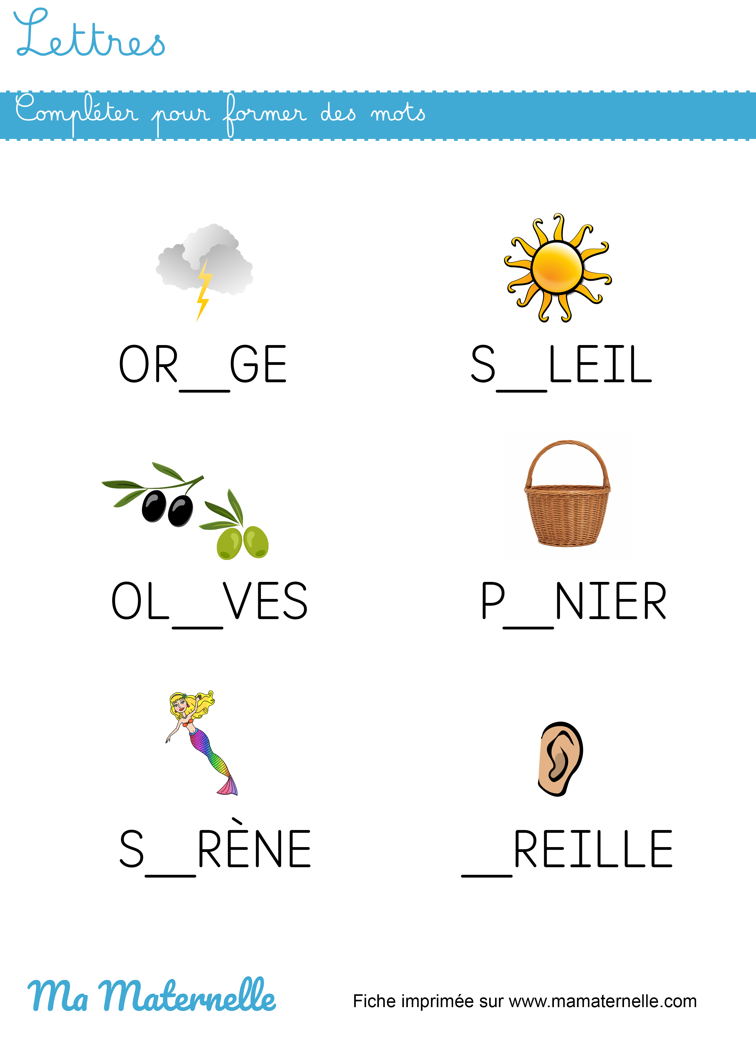 Grande section - Lettres : compléter pour former des mots