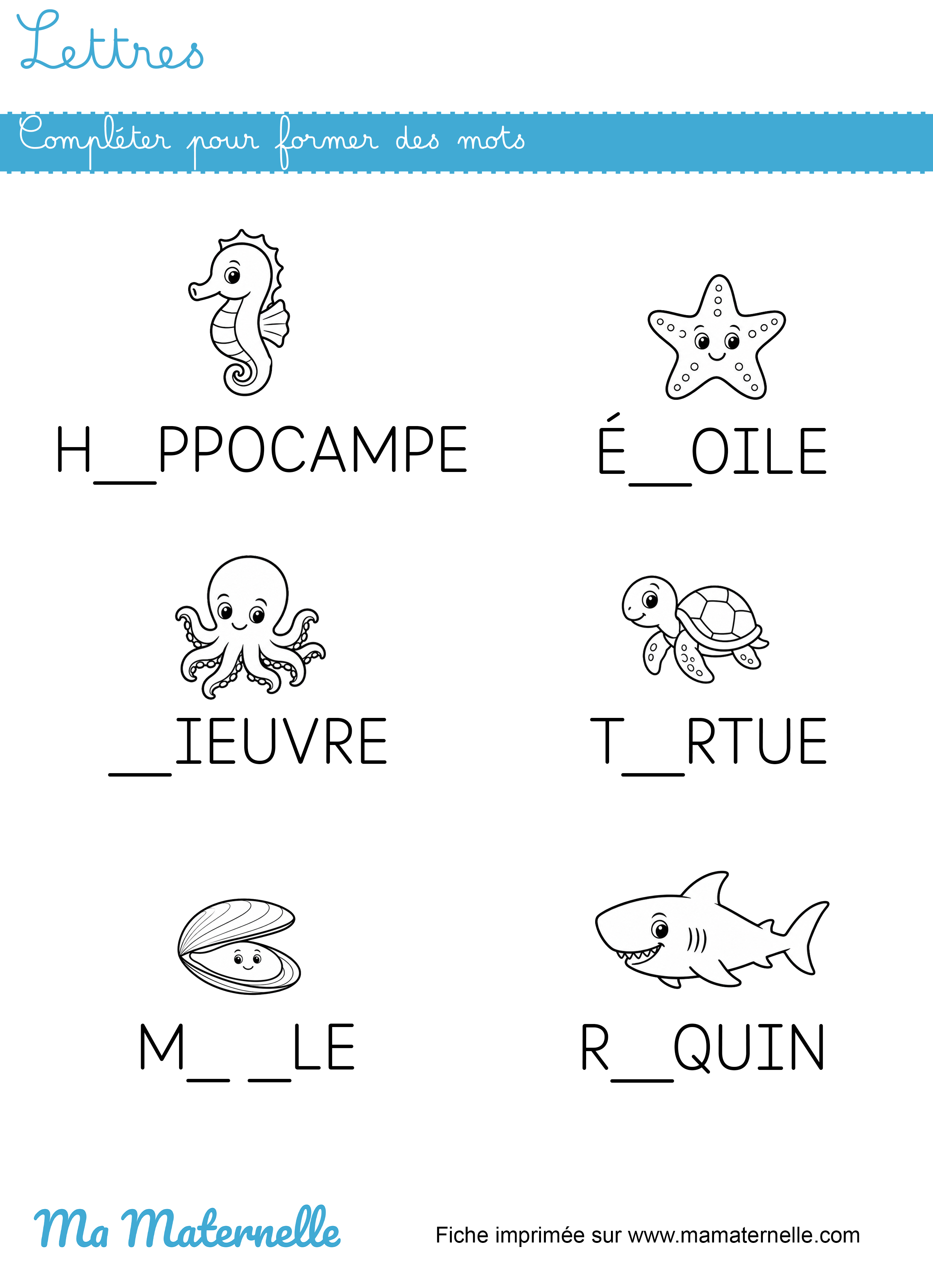 Grande section - Lettres : compléter pour former des mots