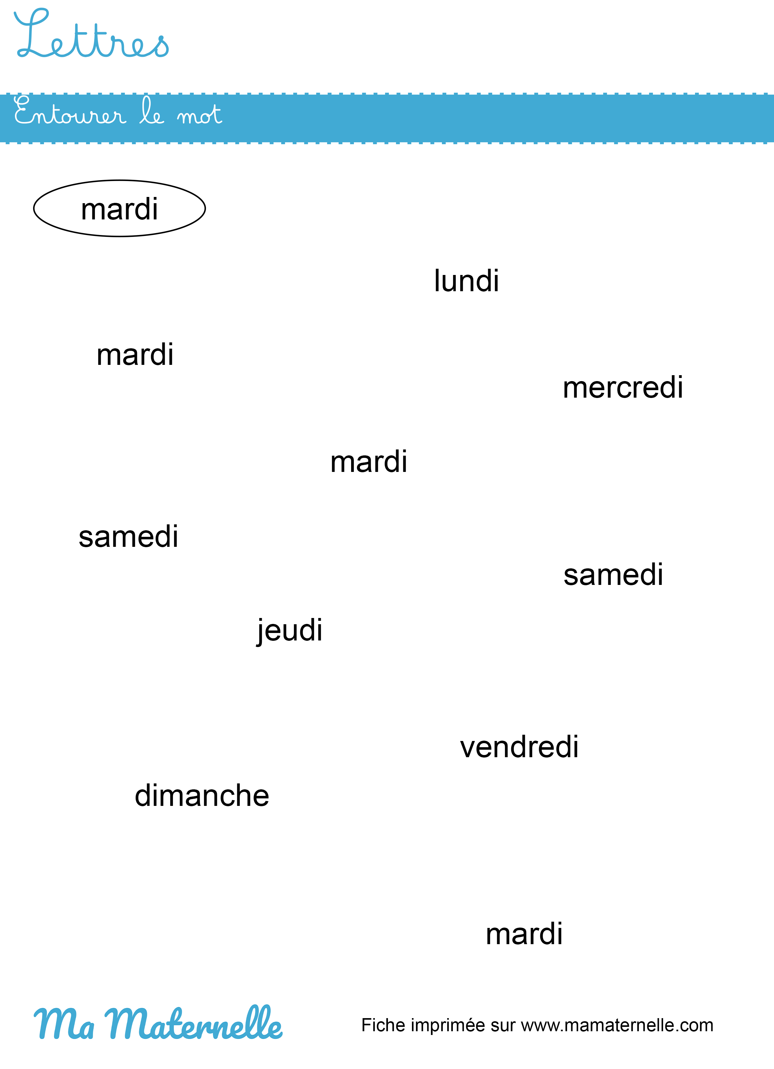 Moyenne section - Lettres : entourer le mot