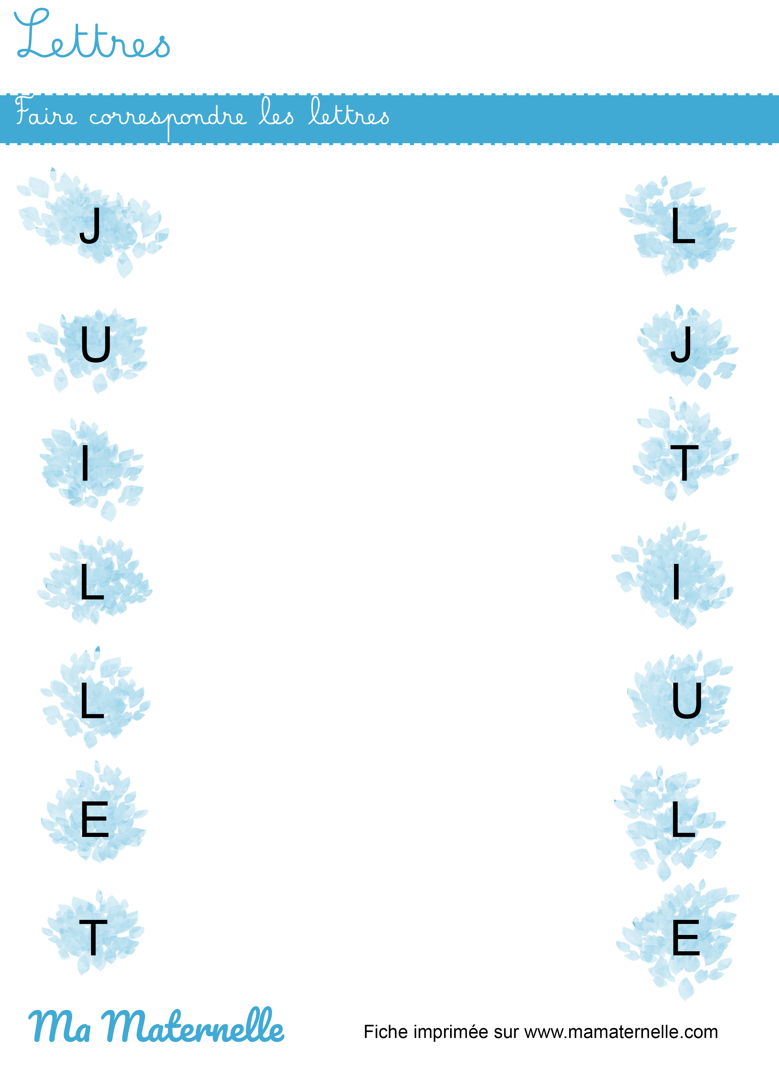 Moyenne section - Lettres : faire correspondre les lettres