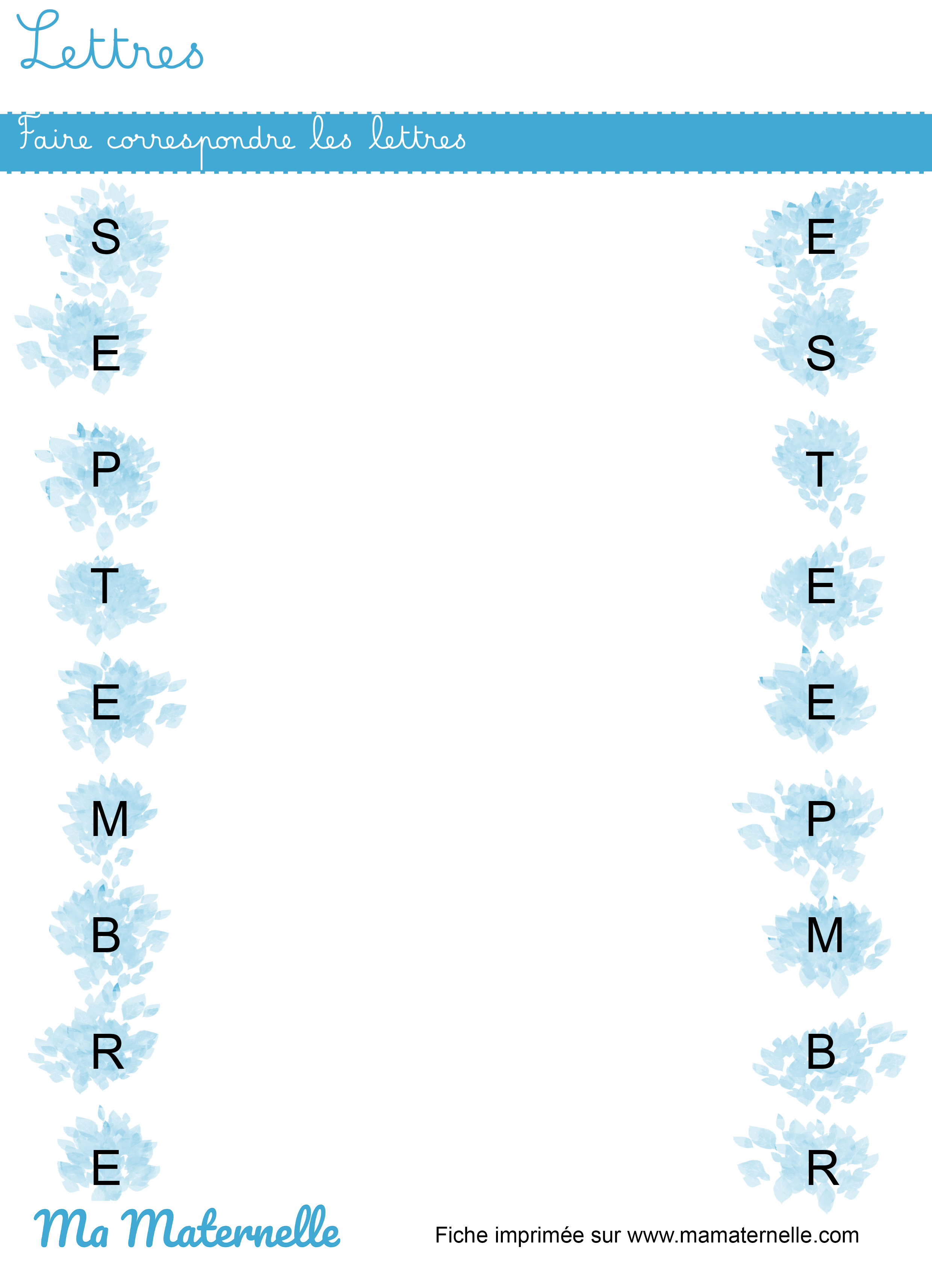 Moyenne section - Lettres : faire correspondre les lettres