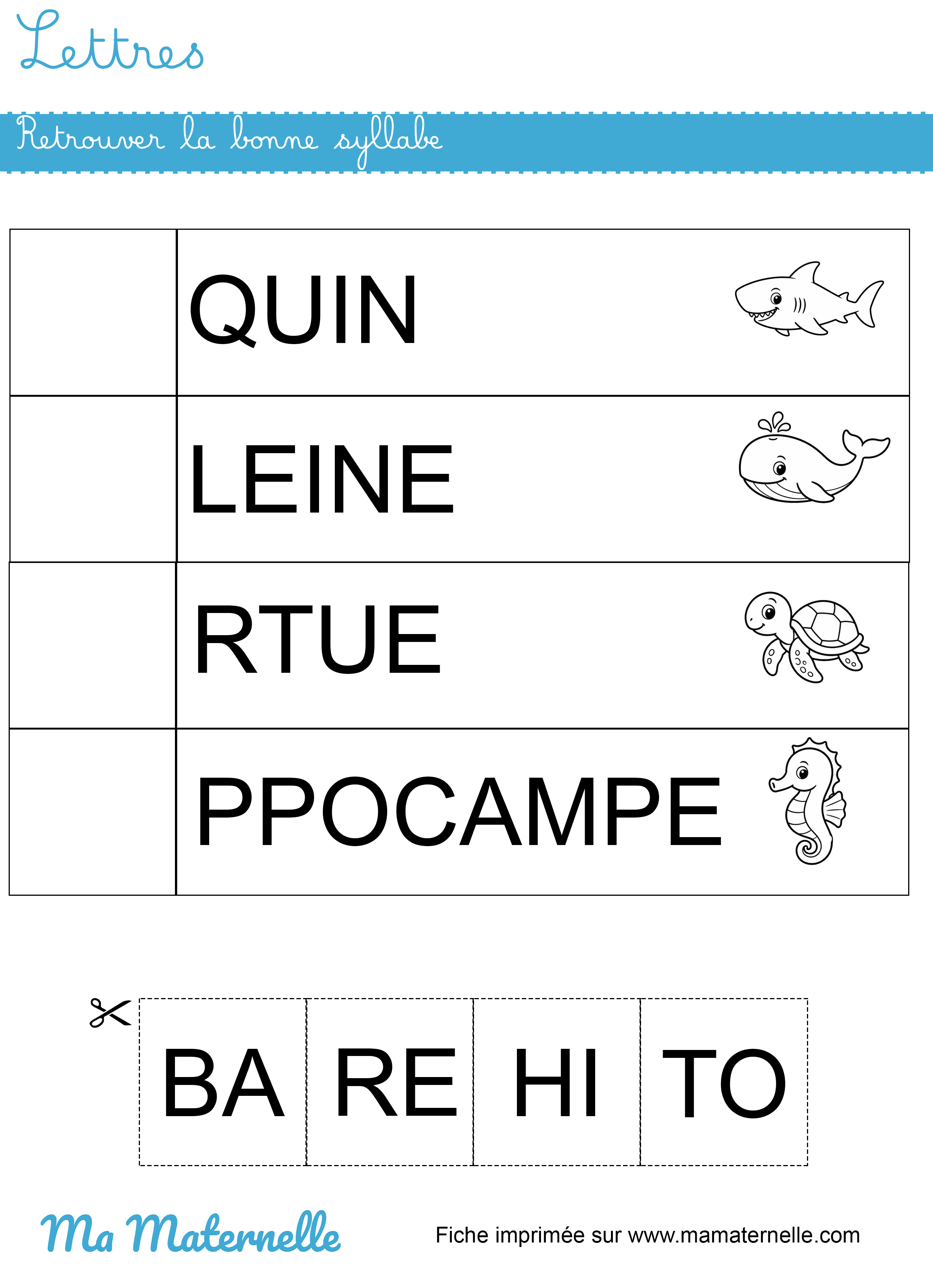 Grande section - Lettres : retrouver la bonne syllabe