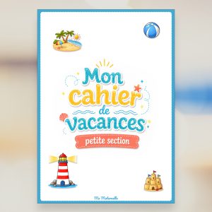 cahier de vacances petite section maternelle