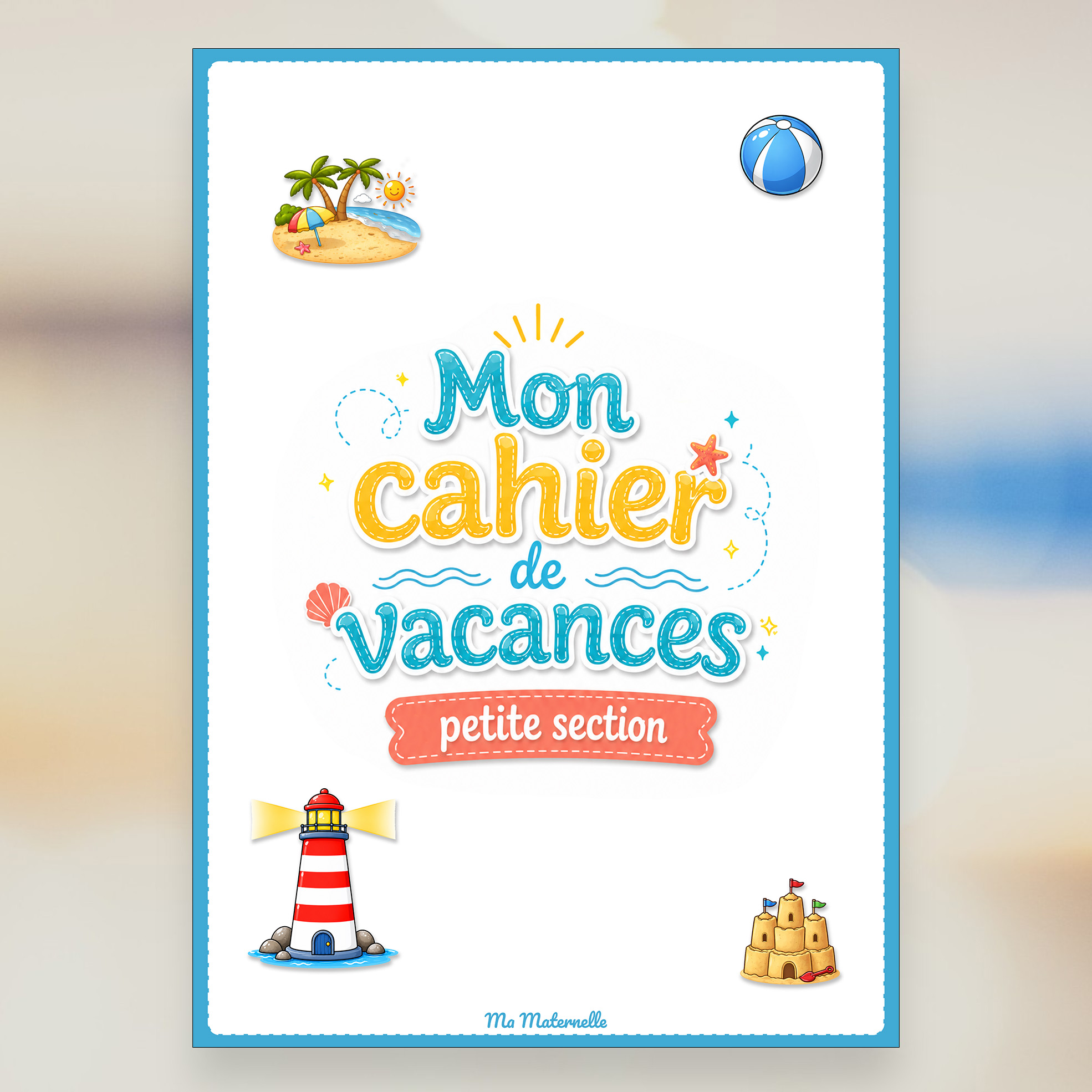 cahier de vacances petite section maternelle