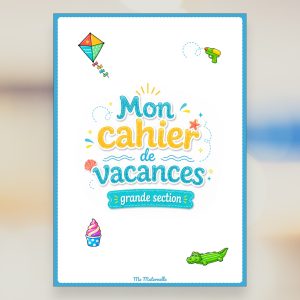 cahier de vacances grande section