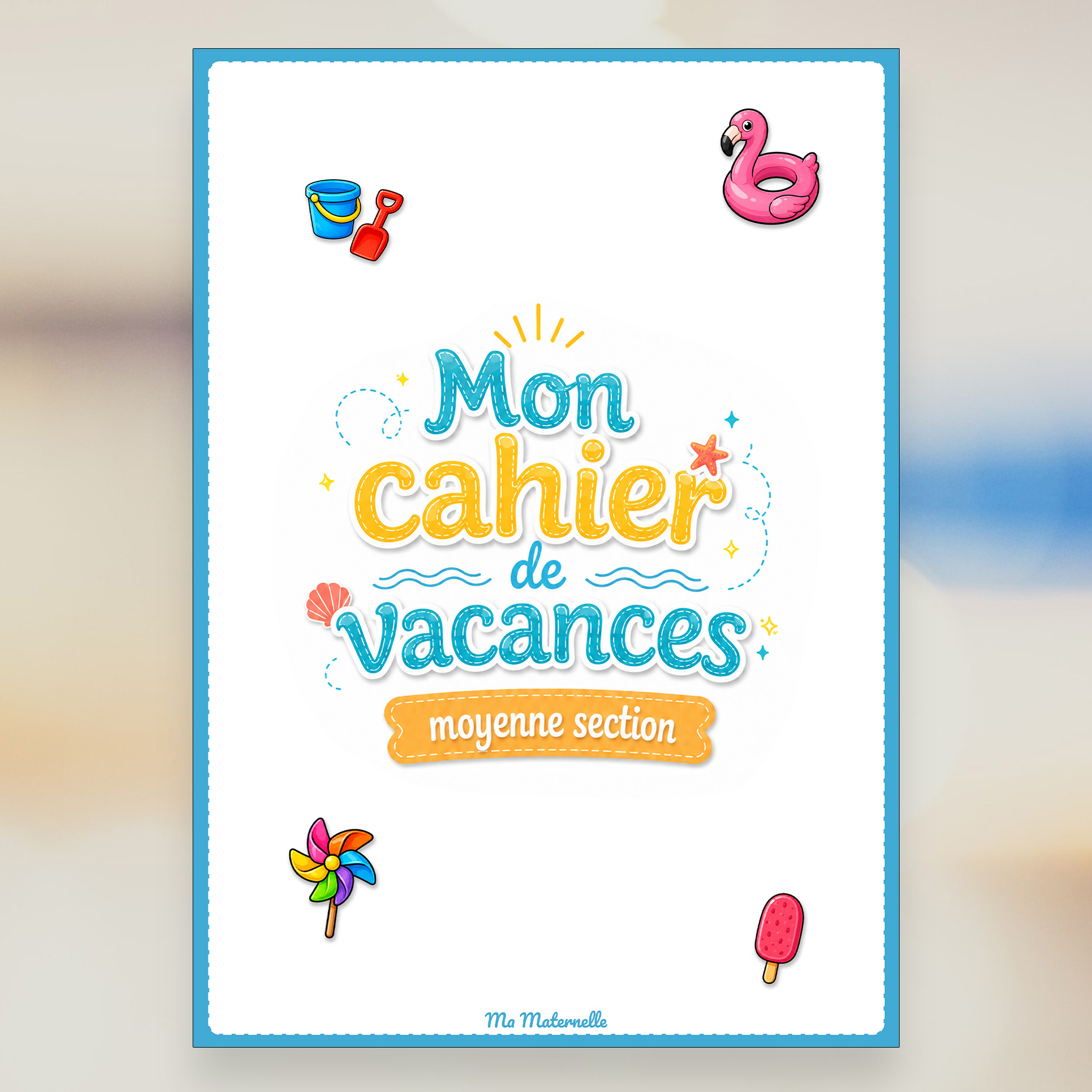 Mon cahier de vacances - moyenne section