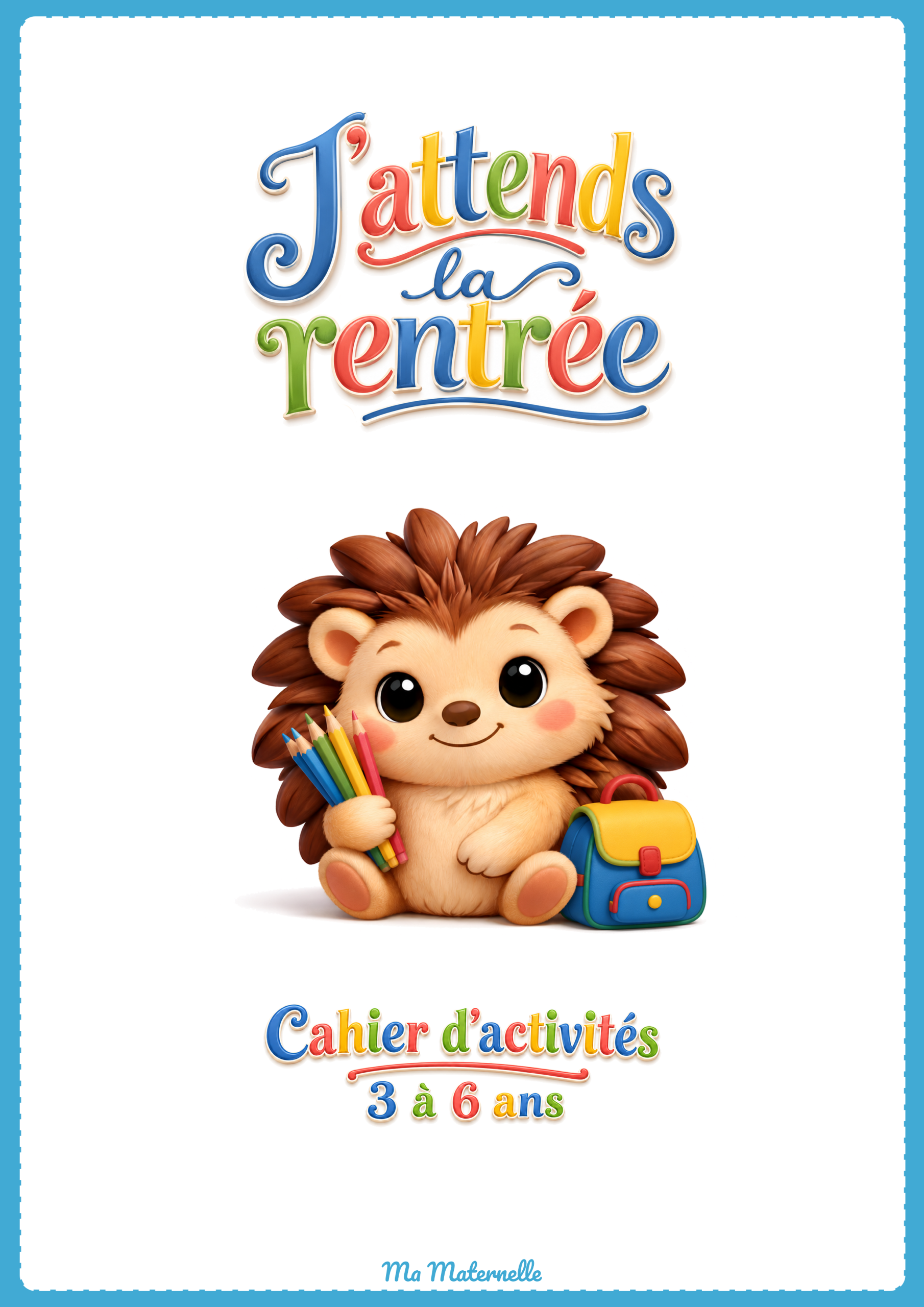 Couverture du livret J’attends la rentrée