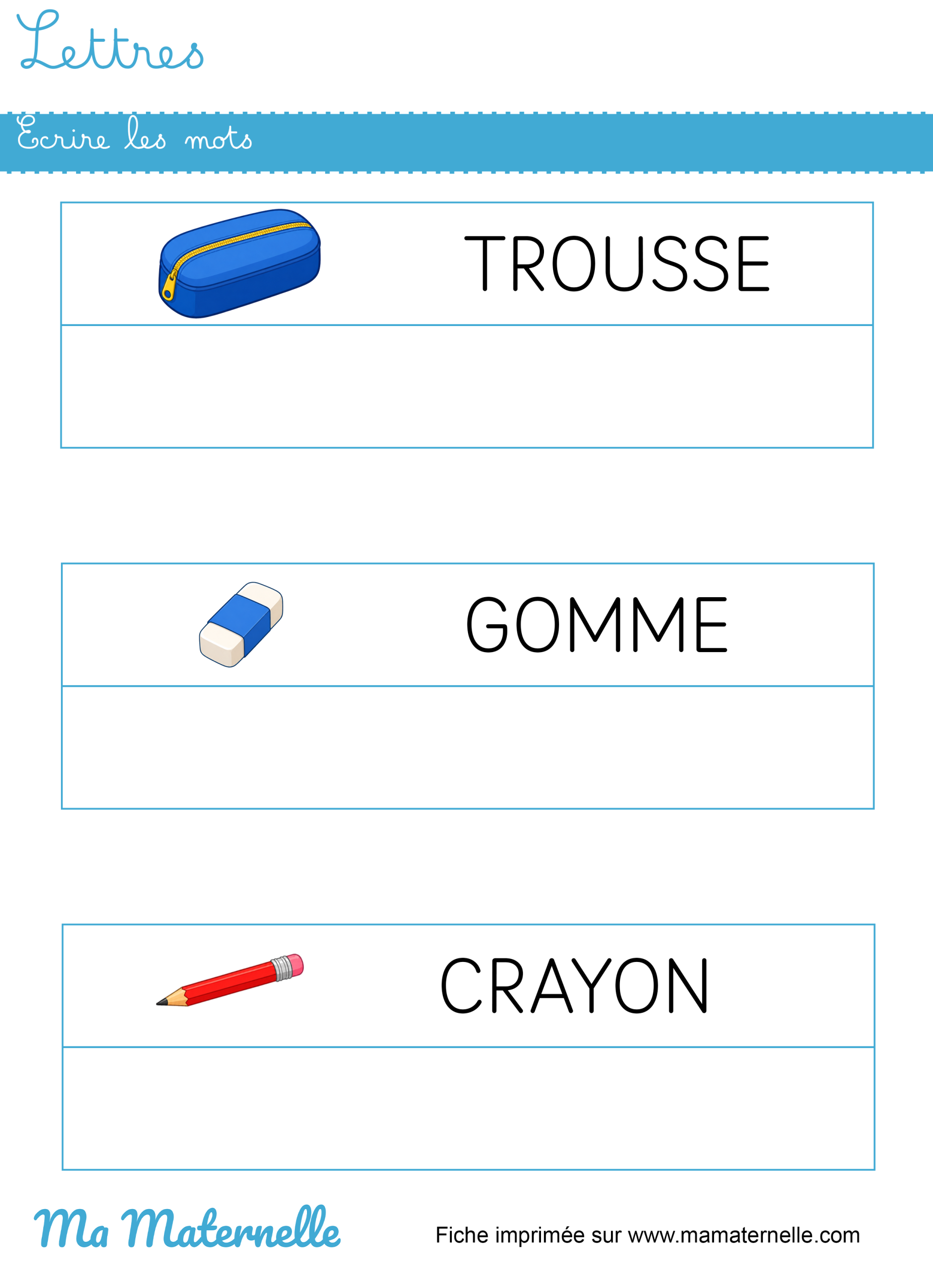 Moyenne section - Lettres : écrire les mots