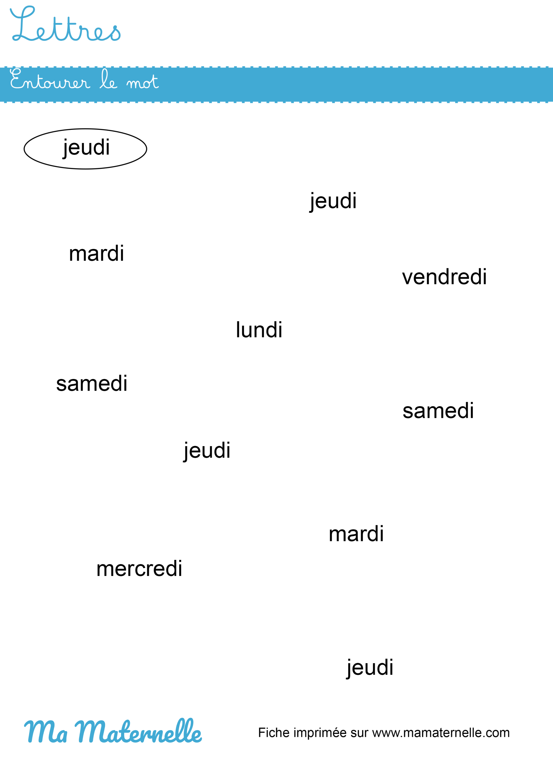 Moyenne section - Lettres : entourer le mot