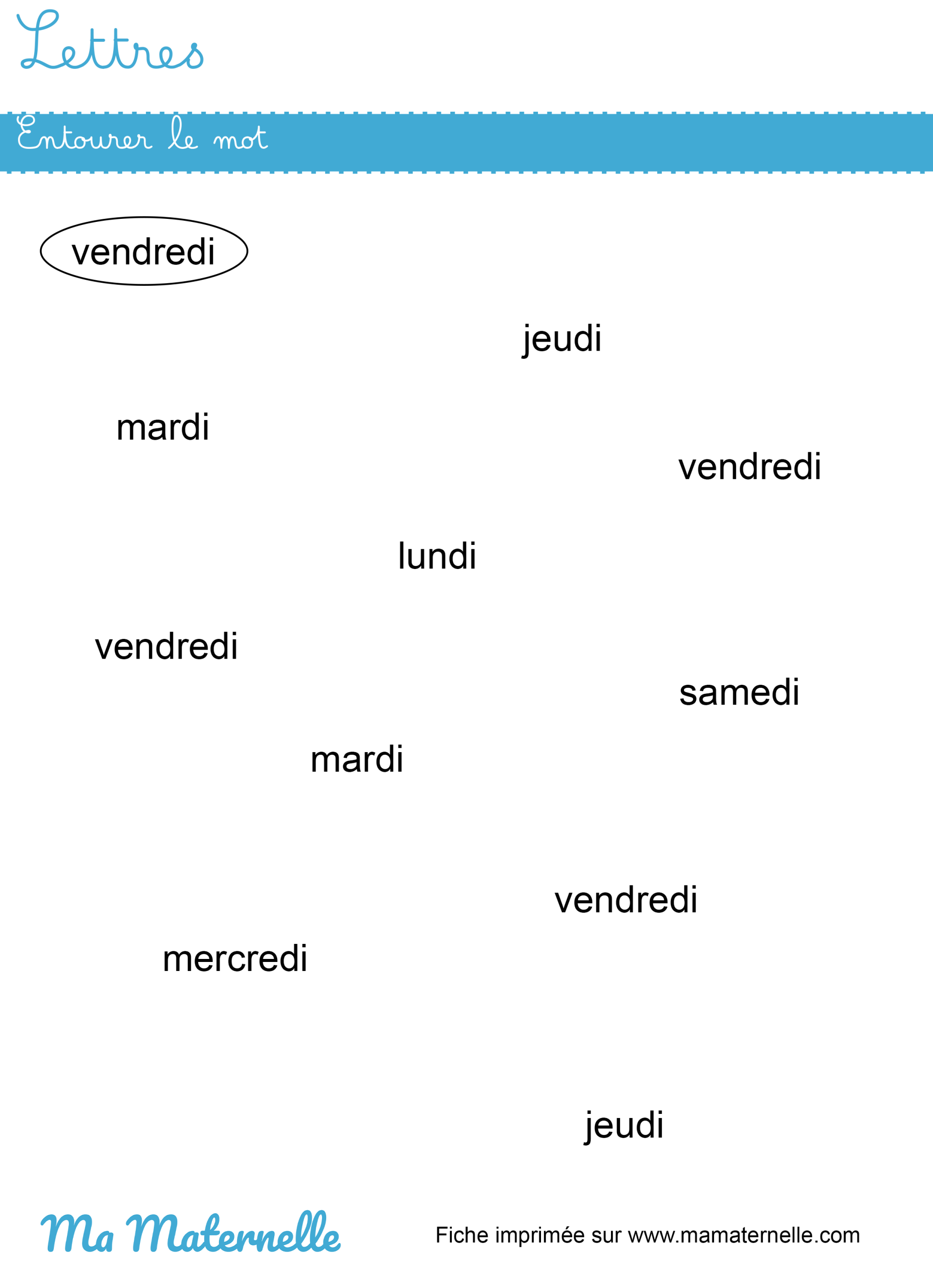 Moyenne section - Lettres : entourer le mot