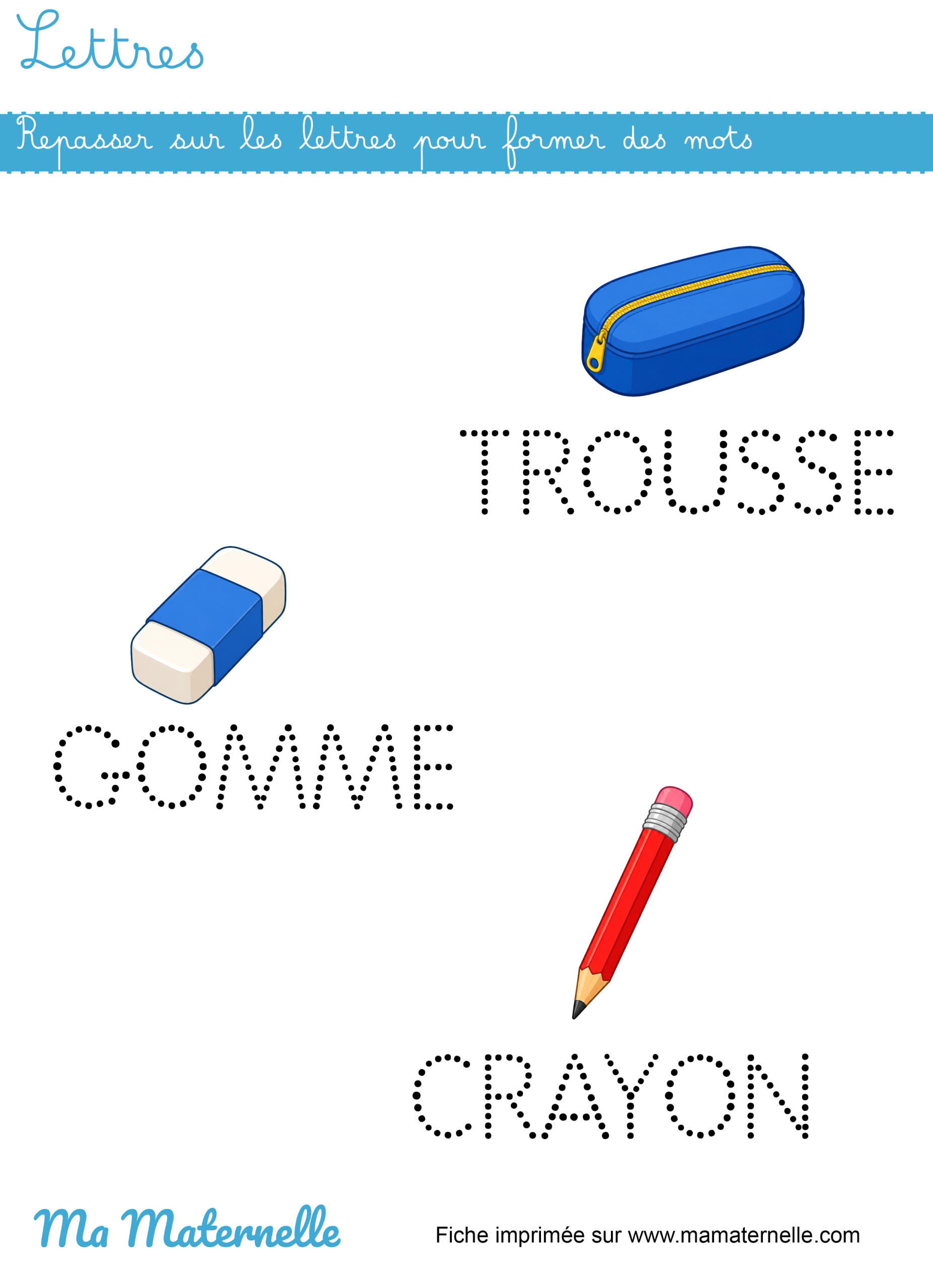 Moyenne section - Lettres : repasser sur les lettres pour former des mots